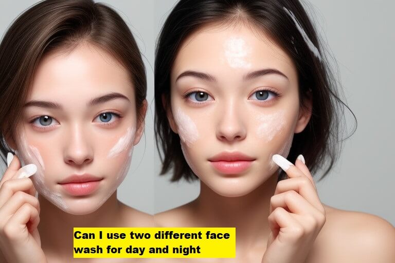 Can I use two different face wash for day and night - lifestyleno1