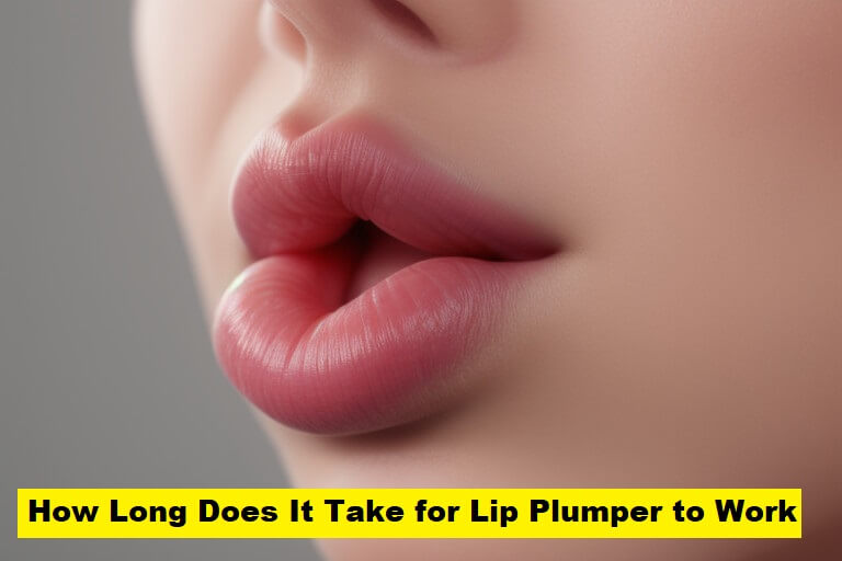 How Long Does It Take for Lip Plumper to Work