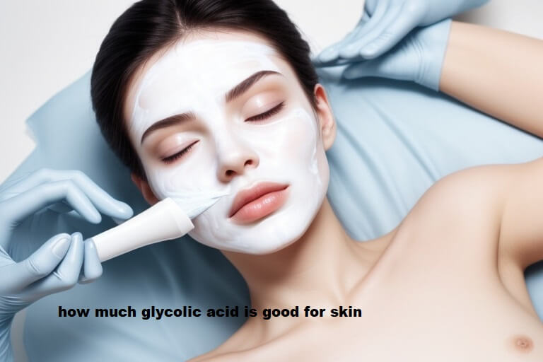 how much glycolic acid is good for skin