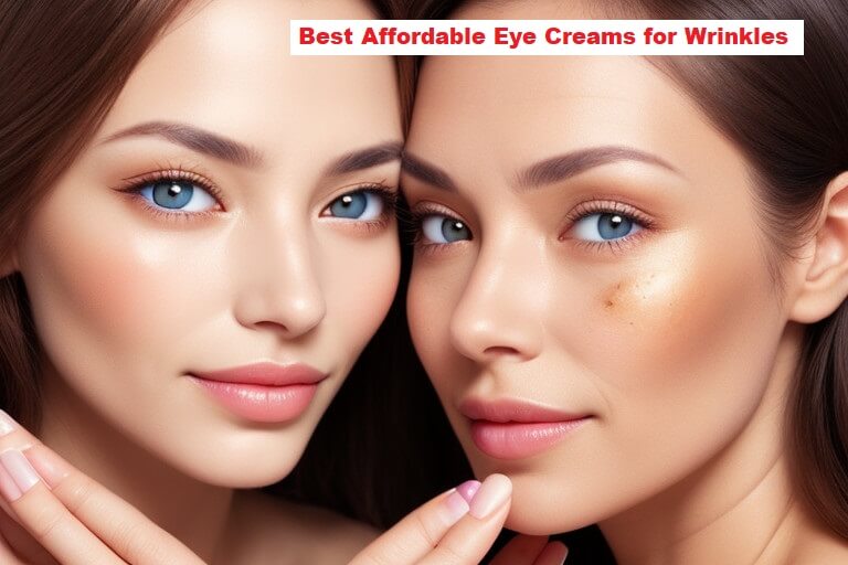 Best Affordable Eye Creams for Wrinkles